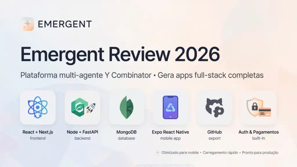 Emergent — review 2026, criação de apps full-stack com IA e código exportável